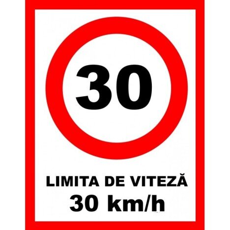 Placuta pentru limita de viteza 30 km la ora